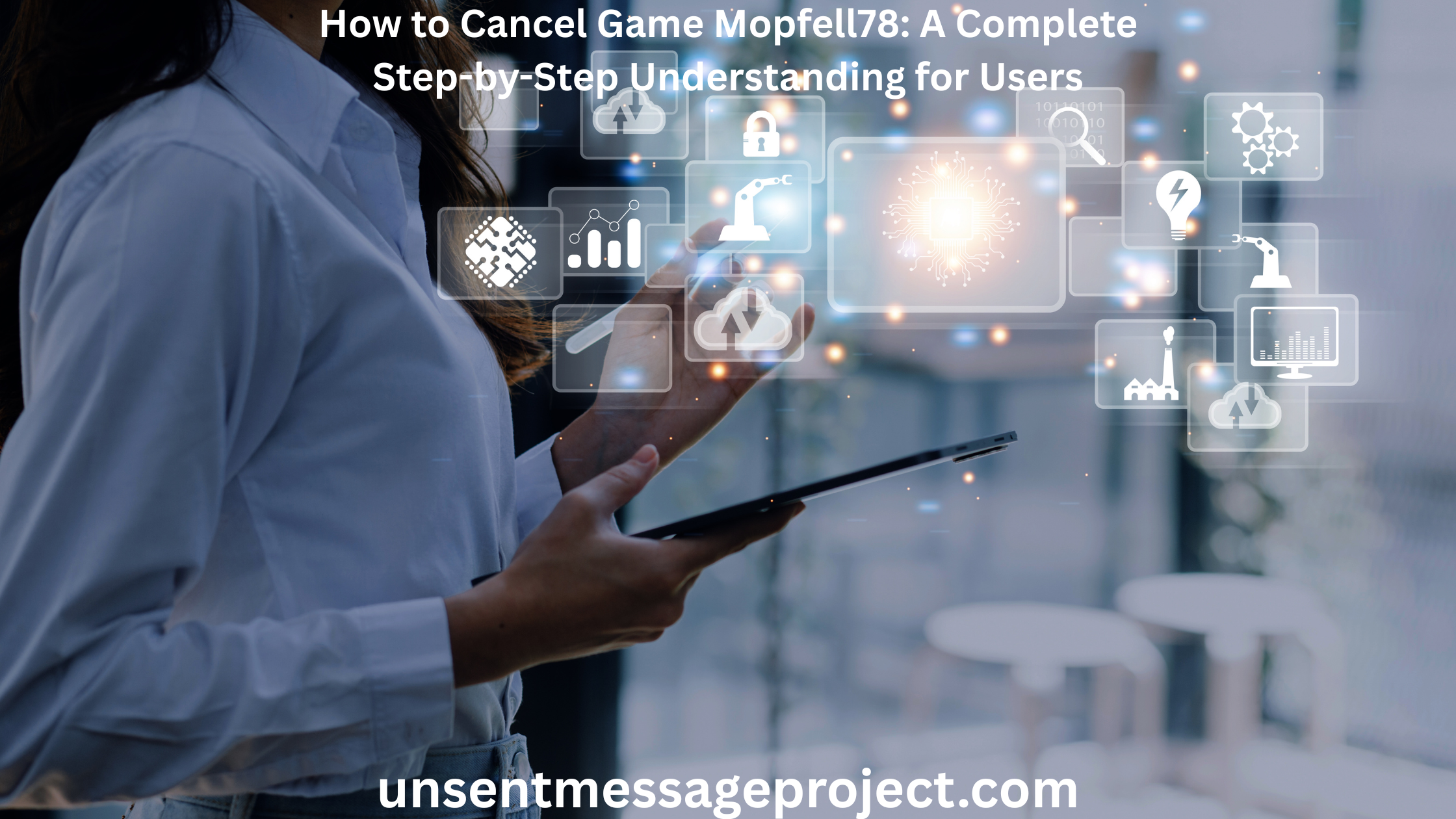 How to Cancel Game Mopfell78