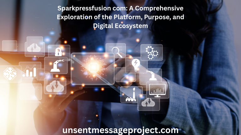Sparkpressfusion com: A Comprehensive Exploration of the Platform, Purpose, and Digital Ecosystem