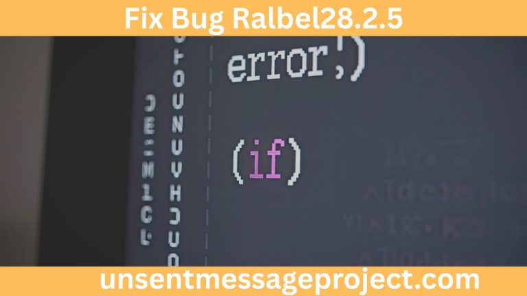 Fix Bug Ralbel28.2.5: A Comprehensive Guide for Troubleshooting and Solutions