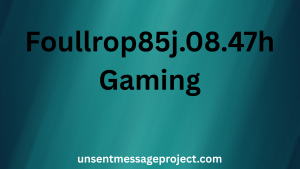 Foullrop85j.08.47h Gaming: The Future of Online Gaming Experience