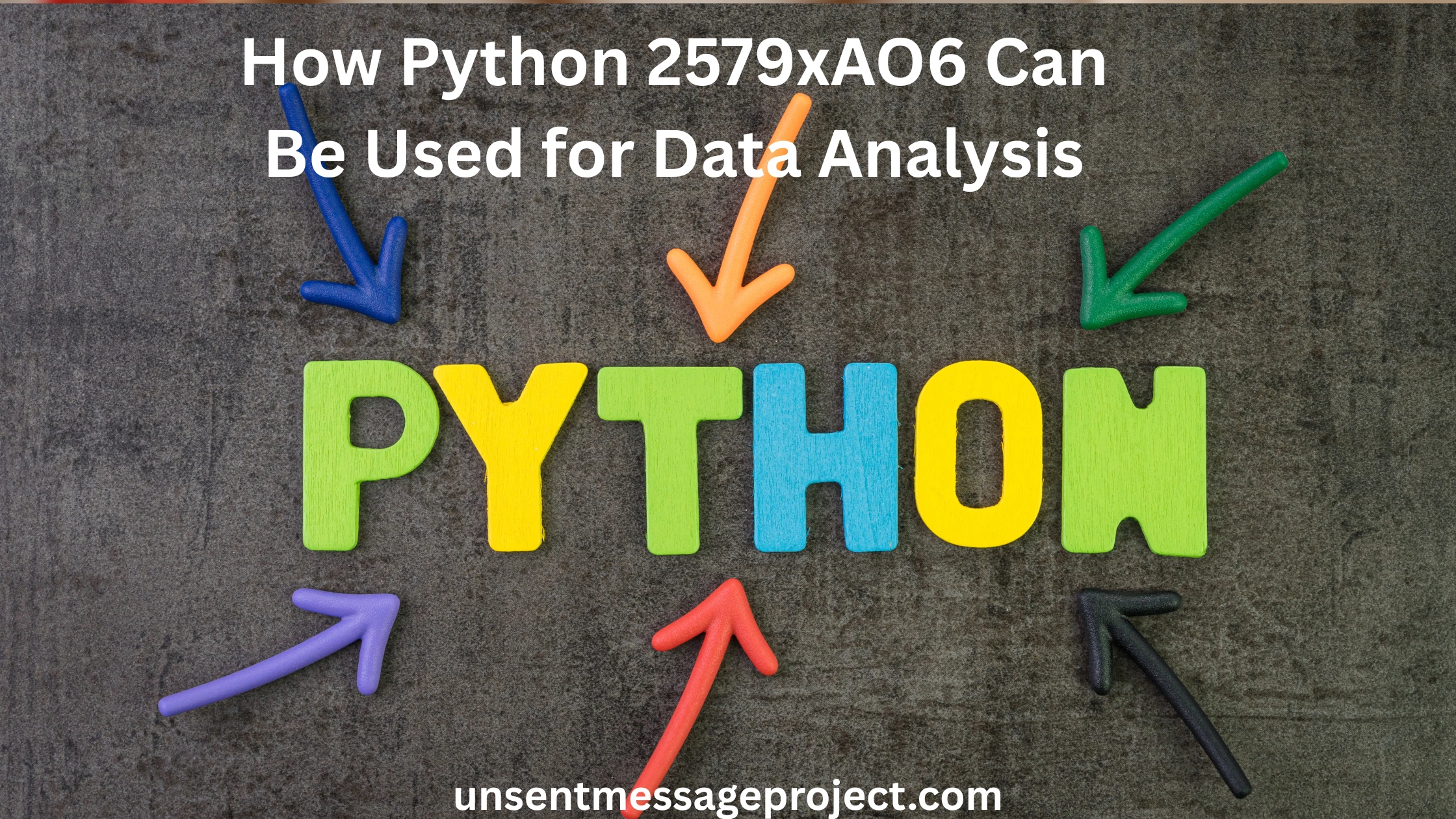 How Python 2579xAO6 Can Be Used for Data Analysis